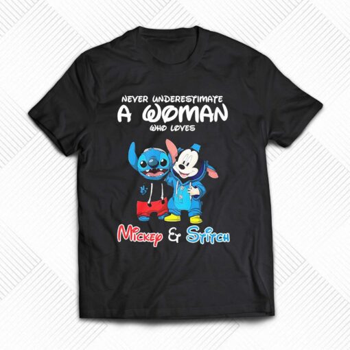 Never Underestimate A Woman Who Loves Mickey And Stitch Shirt