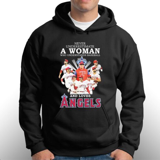 Never Underestimate A Woman Who Understands Baseball And Loves Los Angeles Angels 2023 Shirt