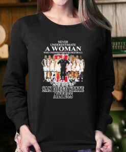 Never Underestimate A Woman Who Understands Basketball Team And Loves San Diego State Aztecs Shirt 3 Never Underestimate A Woman Who Understands Basketball Team And Loves San Diego State Aztecs Shirt 4 1