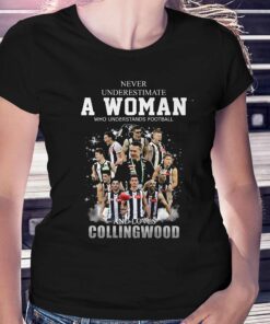 Never Underestimate A Woman Who Understands Football And Love Collingwood T Shirt 5 Never Underestimate A Woman Who Understands Football And Love Collingwood T shirt 2 1