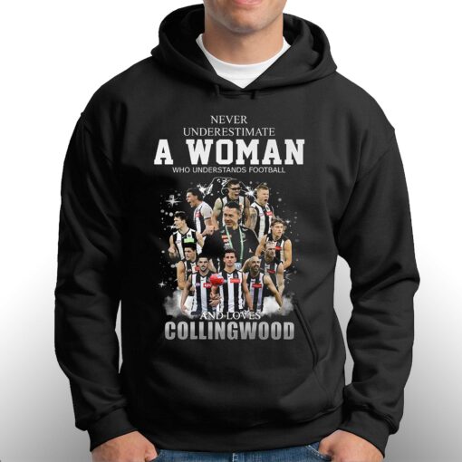 Never Underestimate A Woman Who Understands Football And Love Collingwood T Shirt