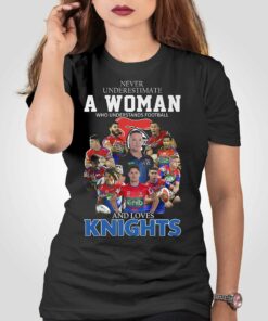 Never Underestimate A Woman Who Understands Football And Loves Knights Shirt Hoodie