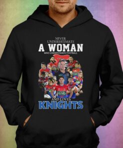 Never Underestimate A Woman Who Understands Football And Loves Knights Shirt Hoodie 2 Never Underestimate A Woman Who Understands Football And Loves Knights Shirt Hoodie 3 1