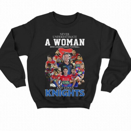 Never Underestimate A Woman Who Understands Football And Loves Knights Shirt Hoodie