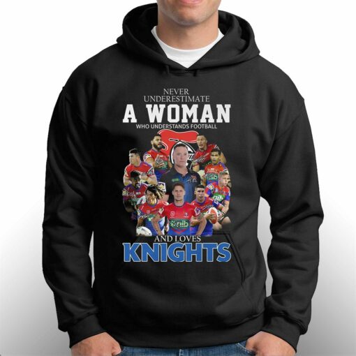 Never Underestimate A Woman Who Understands Football And Loves Knights Shirt Hoodie Sweater