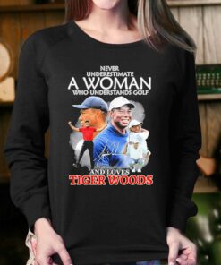 Never Underestimate A Woman Who Understands Golf And Loves Tiger Woods Signature Shirt 3 Never Underestimate A Woman Who Understands Golf And Loves Tiger Woods Signature Shirt 4 1