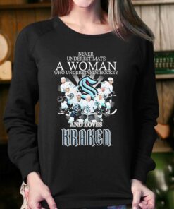 Never Underestimate A Woman Who Understands Hockey And Love Seattle Kraken 2023 Shirt 4 1