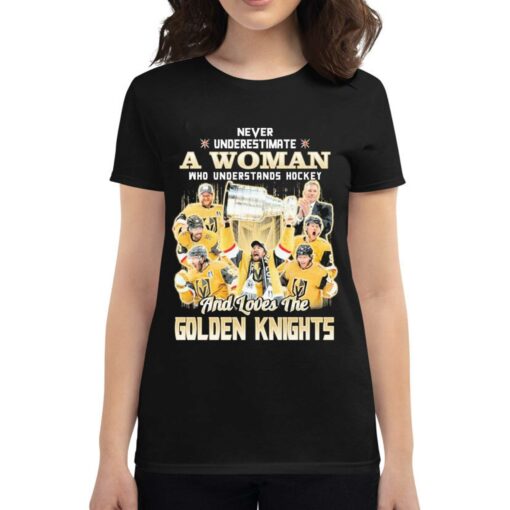 Never Underestimate A Woman Who Understands Hockey And Loves Golden Knights Team Champions Shirt