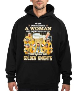 Never Underestimate A Woman Who Understands Hockey And Loves The Golden Knights Shirt 2 Never Underestimate A Woman Who Understands Hockey And Loves The Golden Knights Shirt 3 1