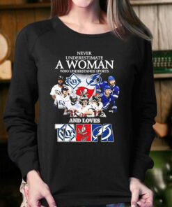 Never Underestimate A Woman Who Understands Sports Tampa Bay Buccaneers And Tampa Bay Lightning Shirt 4 1