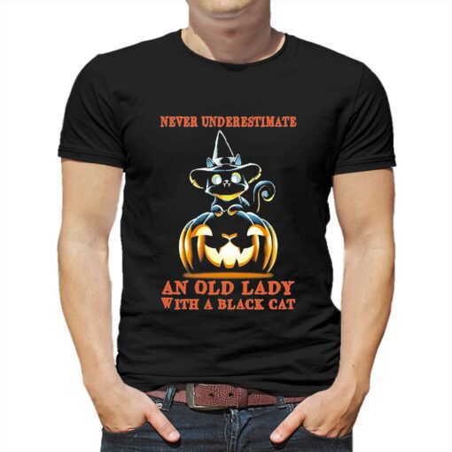 Never Underestimate An Old Lady With A Black Cat Halloween Pumpkin Shirt