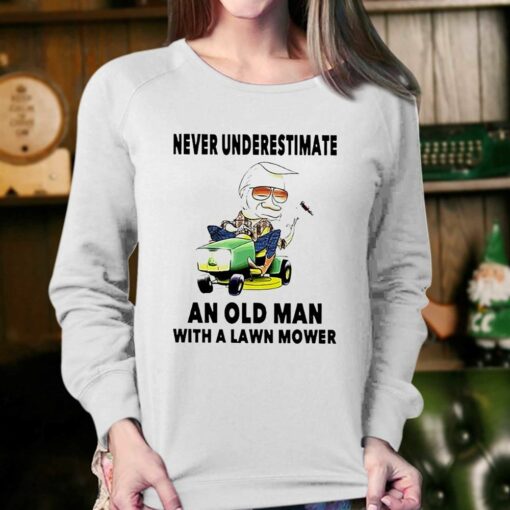 Never Underestimate An Old Man With A Lawn Mower Shirt