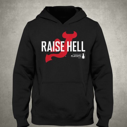 New Jersey Devils 2023 Stanley Cup Playoffs Slogan Raise Hell T-shirt