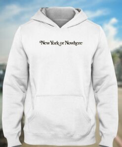 New York Or Nowhere Hoodie 3