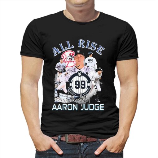 New York Yankees Aaron Judge 99 All Rise 2023 Signature Shirt