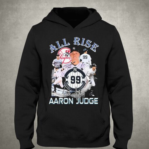 New York Yankees Aaron Judge 99 All Rise 2023 Signature Shirt