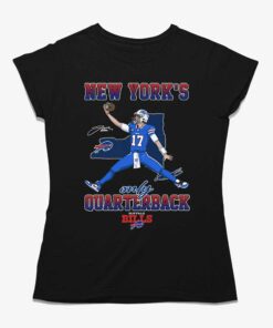 New Yorks Only Quarterback Buffalo Bills T-shirt