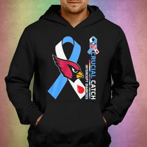 Nfl Arizona Cardinals Crucial Catch Intercept Diabetes T-shirt