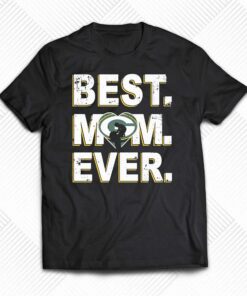 Nfl Best Mom Ever Green Bay Packers Shirt