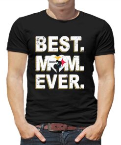 Nfl Best Mom Ever Pittsburgh Steelers Shirt