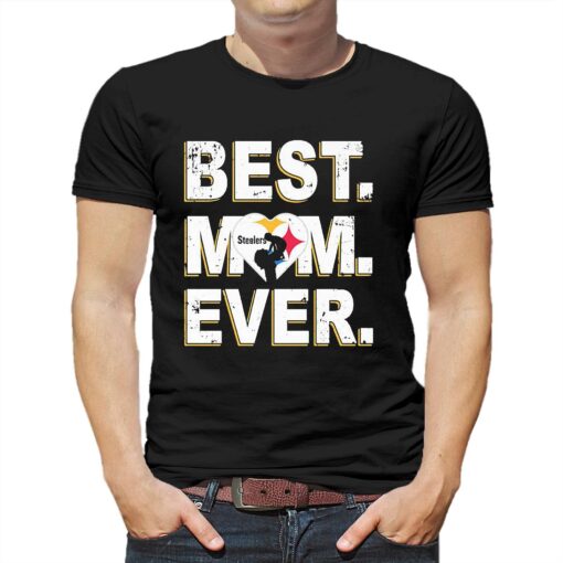 Nfl Best Mom Ever Pittsburgh Steelers Shirt