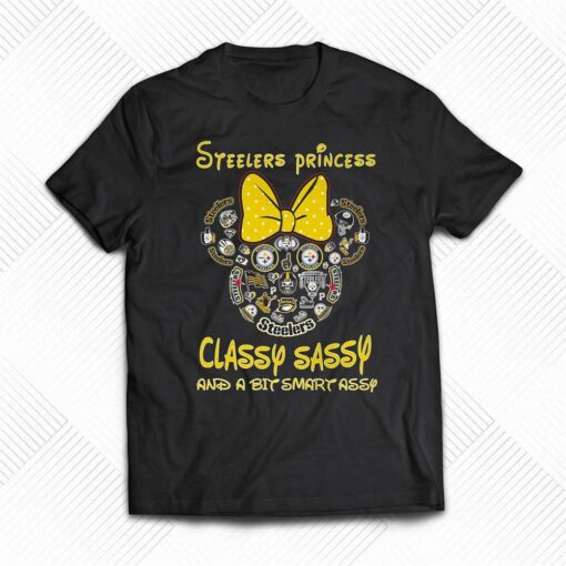 Nfl Pittsburgh Steelers Princess Classy Sassy And A Bit Smart Assy T-shirt