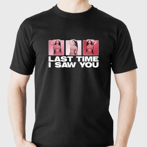 Nicki Minaj Last Time I Saw You Shirt