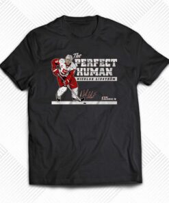 Nicklas Lidstrom The Perfect Human T-shirt