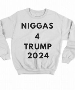 Niggas 4 Trump 2024 Shirt 4
