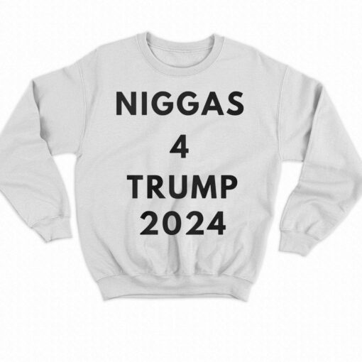 Niggas 4 Trump 2024 Shirt