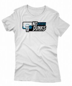 No Dunks College Wedgie T-shirt