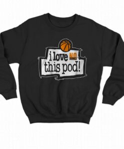 No Dunks I Love This Pod Shirt 3 No Dunks I Love This Pod Shirt 4