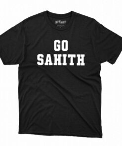 No Laying Up Go Sahith T-shirt