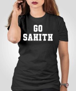 No Laying Up Go Sahith T-shirt