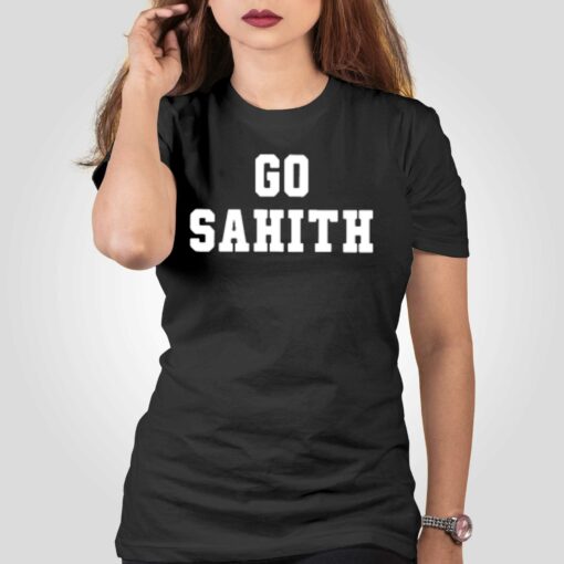 No Laying Up Go Sahith T-shirt