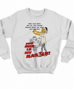 No Man Is My Master Good Shirts T shirt 4