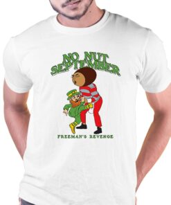 No Nut September T-shirt Freeman’s Revenge