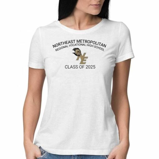 Northeast Metropolitan Regional Vocational High School Class Of 2025 Shirt