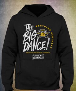 Northern Kentucky The Big Dance T shirt 3