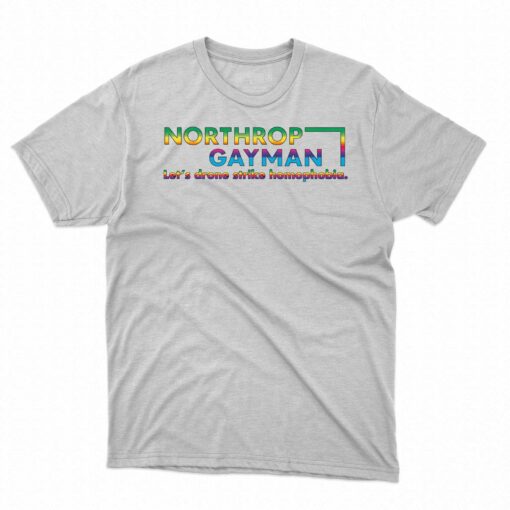 Northrop Gayman Shirt That Go Hard Shirt