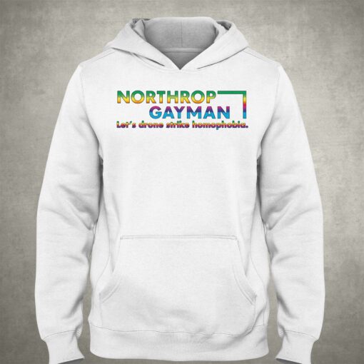 Northrop Gayman Shirt That Go Hard Shirt