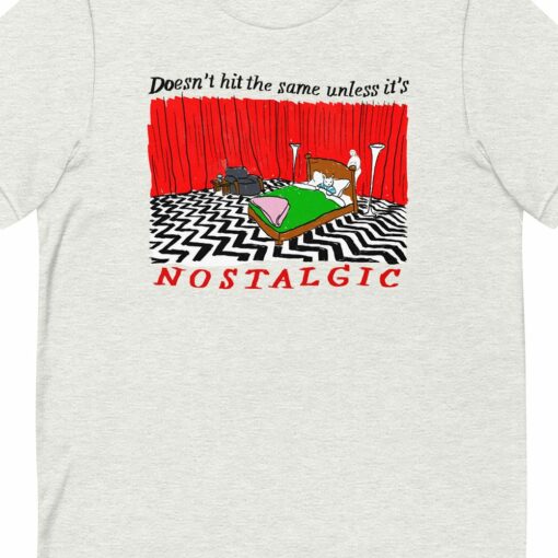 Nostalgia Unisex T-shirt Bella Canvas T-shirt