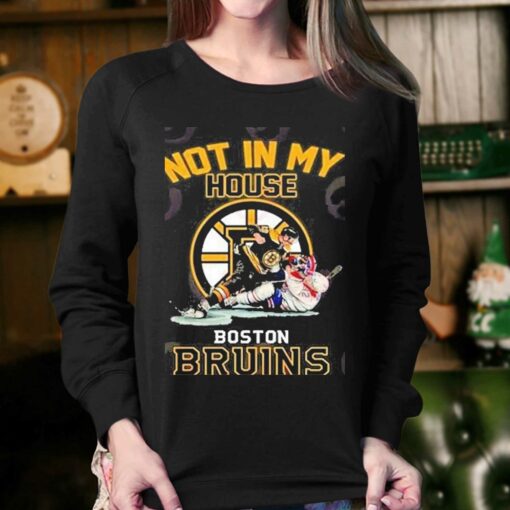 Not In My House Boston Bruins 2023 Shirt