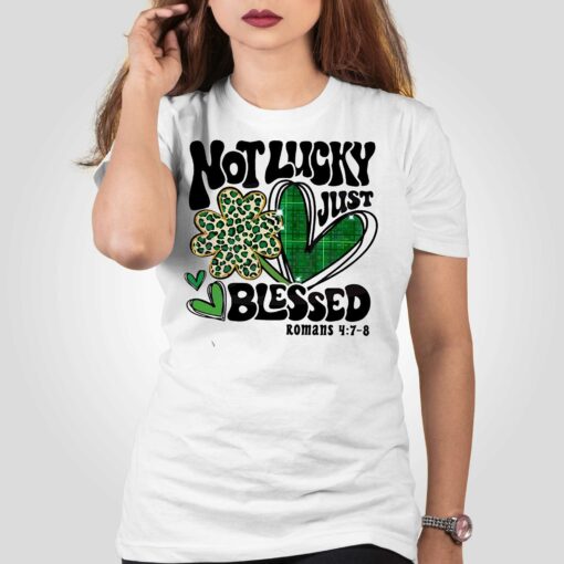 Not Lucky Just Blessed Saint Patricks Day Leopard Shamrock Shirt