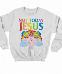 Not Today Jesus Pride 2023 T shirt 4