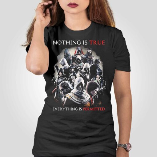 Nothing Is True Everything Is Permitted Assassins Creed Shirt