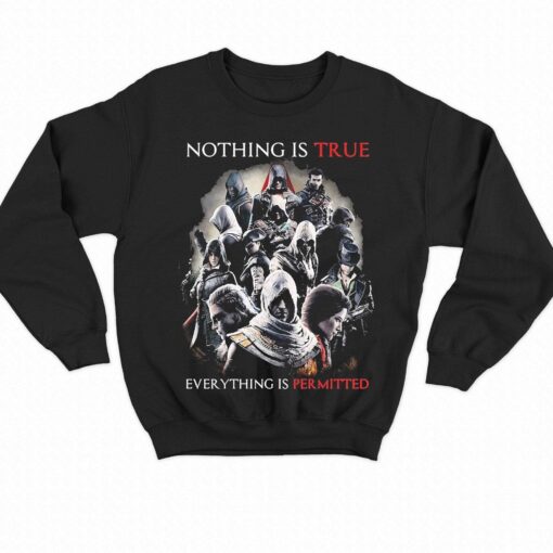 Nothing Is True Everything Is Permitted Assassins Creed Shirt