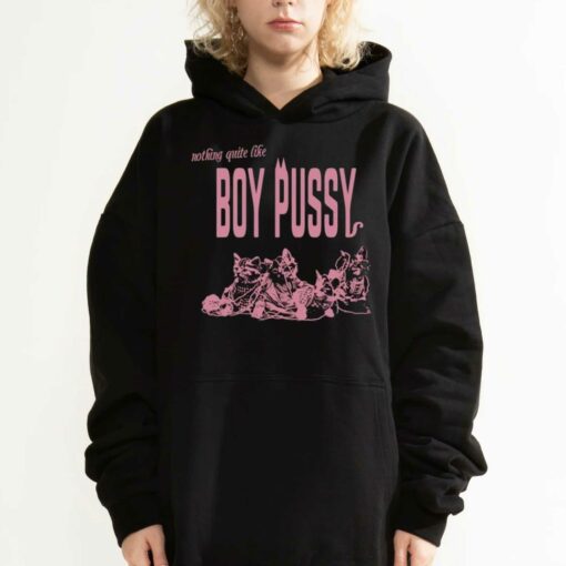 Nothingquite Like Boy Pussy T-shirt