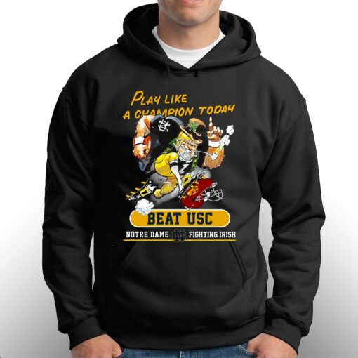 Notre Dame – Beat Usc Fighting Irish Play Like A Champion Today Shirt