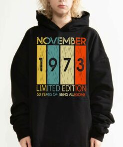 November 1973 50 Years Of Being Awesome Shirt Hoodie 2 November 1973 50 Years Of Being Awesome Shirt Hoodie 3